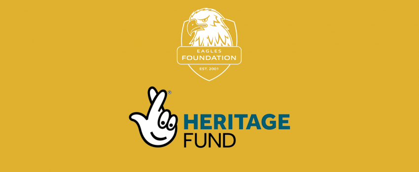Eagles Foundation awarded £93,650 by The National Lottery Heritage Fund