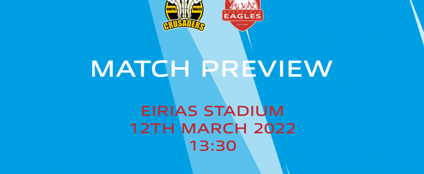 Challenge Cup R5: North Wales Crusaders vs Sheffield Eagles Preview