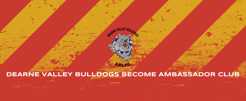 Dearne Valley Bulldogs become Ambassador Club